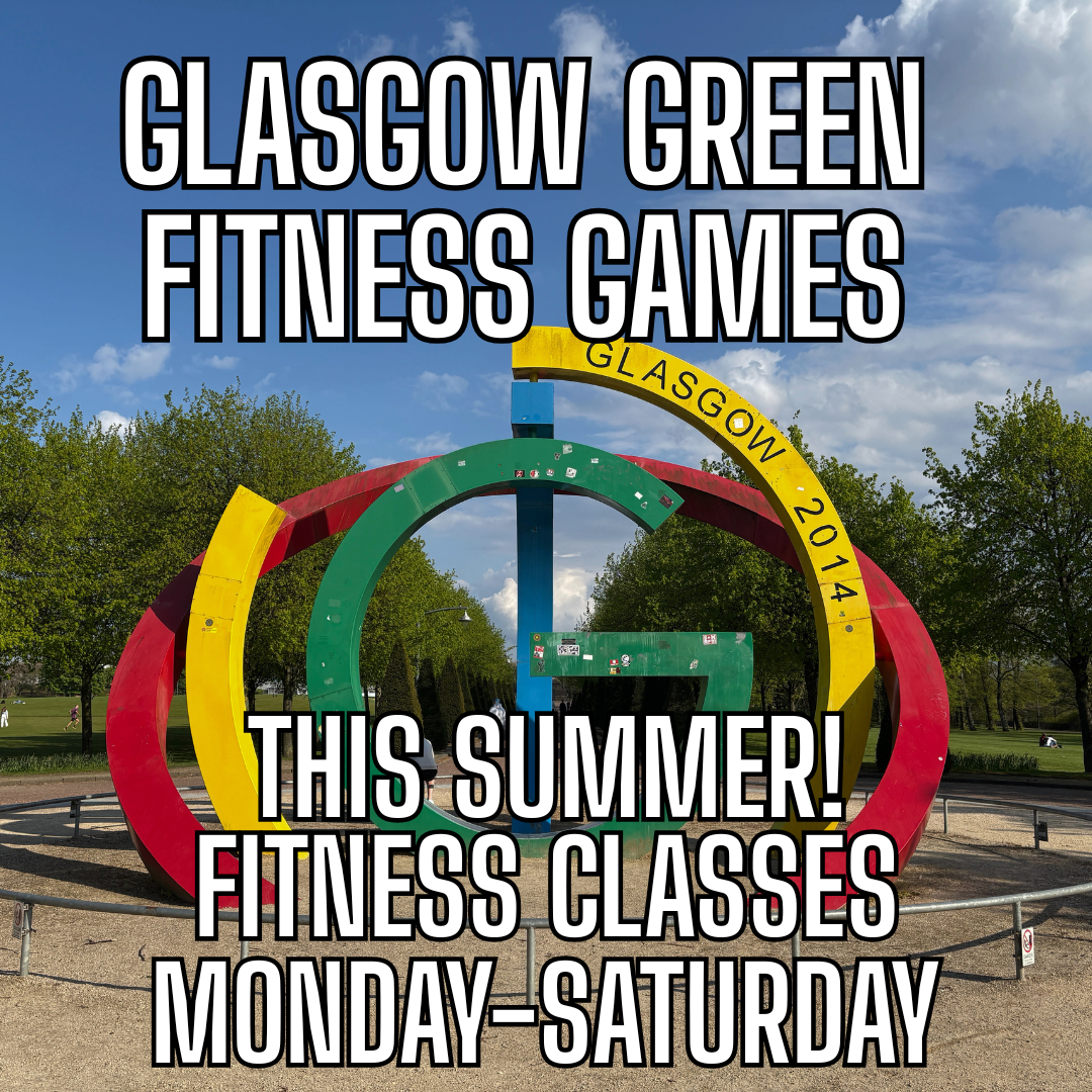 Glasgow Green Fitness Games summer classes ad
